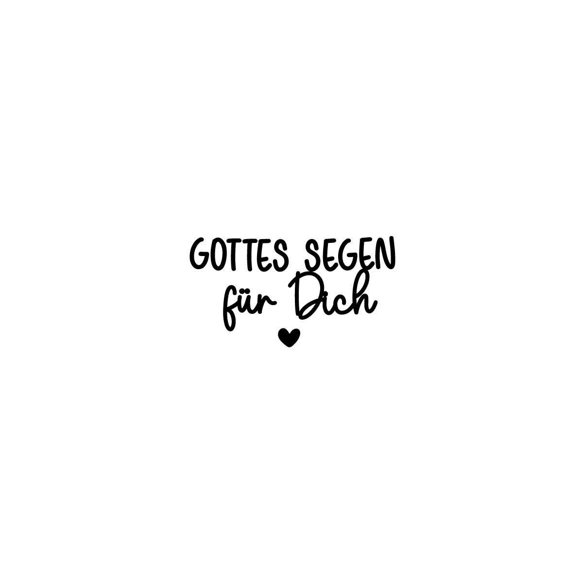 Schriftzug "Gottes Segen für Dich" leicht gebogen zur Gravur auf der Front oder auf der Einstecktasche.