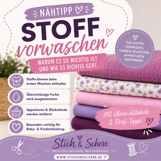 Infografik zum Thema „Stoff vorwaschen“ mit gefalteten Stoffen in Rosa- und Lilatönen sowie Tipps zum richtigen Vorwaschen vor dem Nähen.